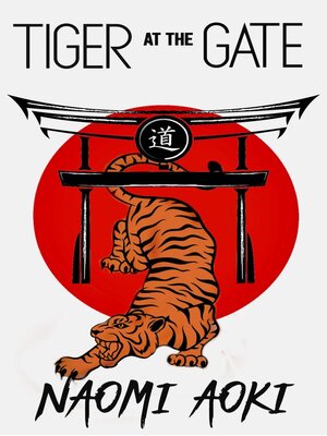 cover image of Tiger at the Gate